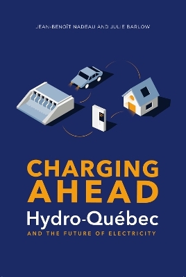 Charging Ahead - Julie Barlow, Jean-Beno&icirc;t Nadeau