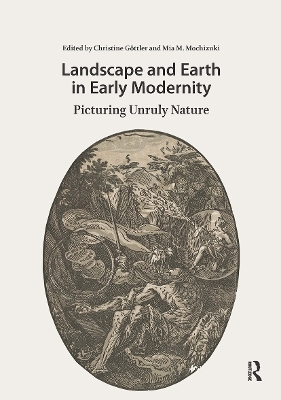 Landscape and Earth in Early Modernity - 