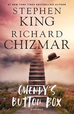 Gwendy's Button Box - Stephen King, Richard Chizmar