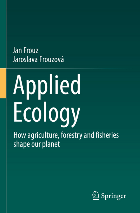 Applied Ecology - Jan Frouz, Jaroslava Frouzov&aacute;