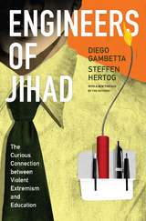 Engineers of Jihad - Diego Gambetta, Steffen Hertog