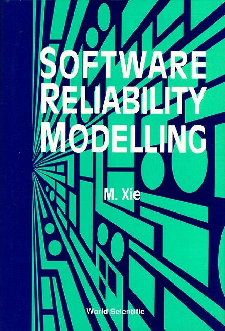 SOFTWARE RELIABILITY MODELLING (V1) - Min Xie