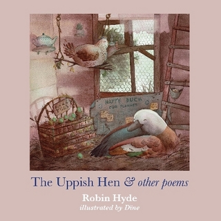 The Uppish Hen and other poems