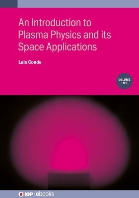 An Introduction to Plasma Physics and its Space Applications: