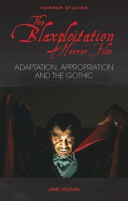 The Blaxploitation Horror Film - Jamil Mustafa