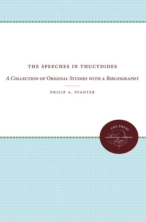 The Speeches in Thucydides - Philip A. Stadter