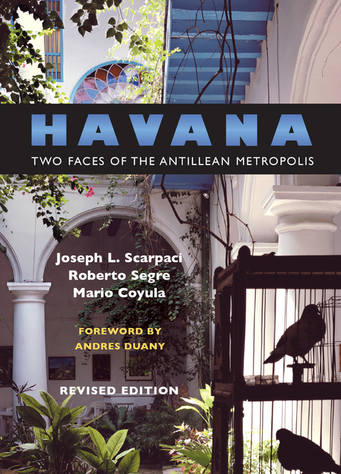 Havana - Joseph L. Scarpaci, Roberto Segre, Mario Coyula