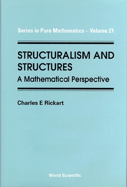 STRUCTURALISM & STRUCTURES (V21) - Charles E Rickart