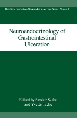 Neuroendocrinology of Gastrointestinal Ulceration - 