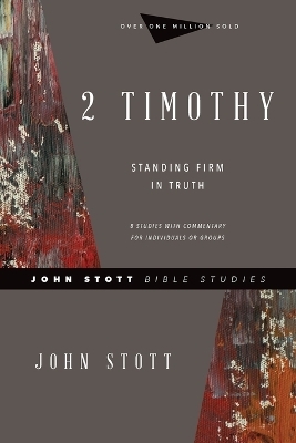 2 Timothy – Standing Firm in Truth