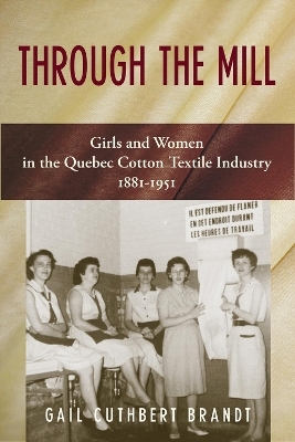 Through The Mill - Gail Cuthbert Brandt
