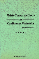 MATRIX-TENSOR MTHDS IN CONTI- NUUM MECHA - S F Borg