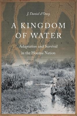 A Kingdom of Water - J. Daniel d'Oney