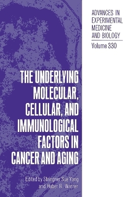 Underlying Molecular, Cellular and Immunological Factors in Cancer and Aging - 