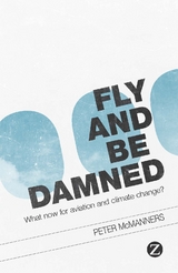 Fly and Be Damned -  Peter McManners