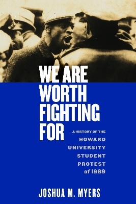 We Are Worth Fighting for - Joshua M. Myers