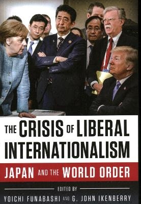 The Crisis of Liberal Internationalism - 
