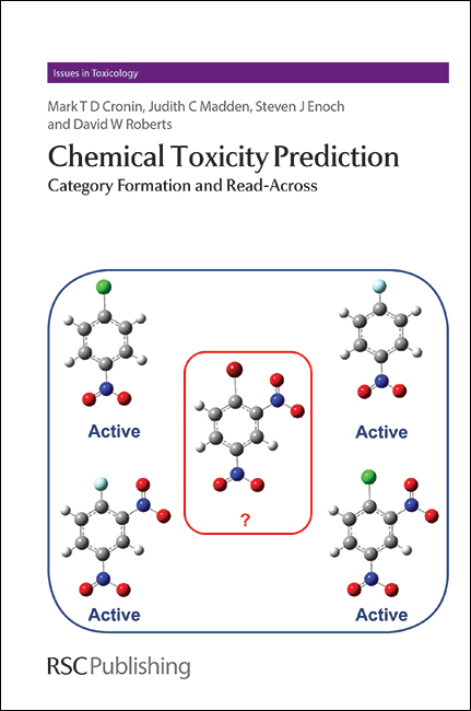 Chemical Toxicity Prediction - Mark Cronin, Judith Madden, Steven Enoch, David Roberts