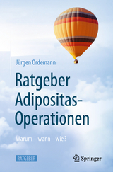 Ratgeber Adipositas-Operationen - Jürgen Ordemann