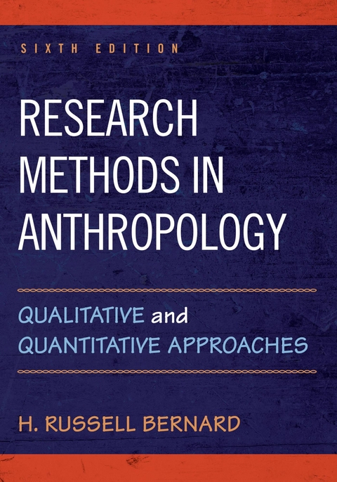 Research Methods in Anthropology -  H. Russell Bernard