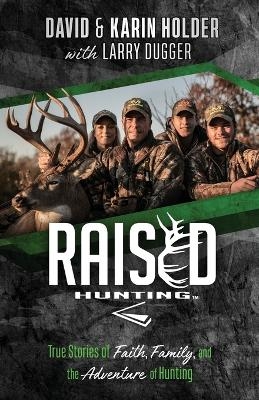 Raised Hunting