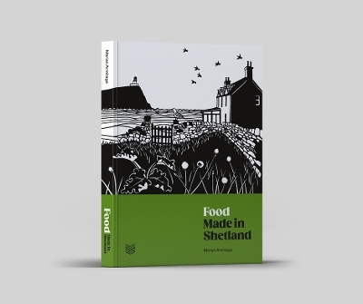 Food Made in Shetland - Marian Armitage