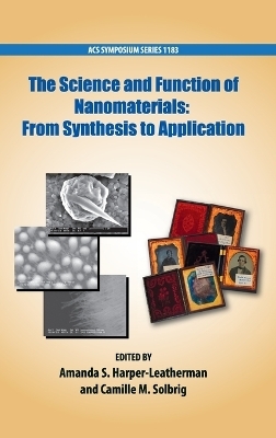 The Science and Function of Nanomaterials