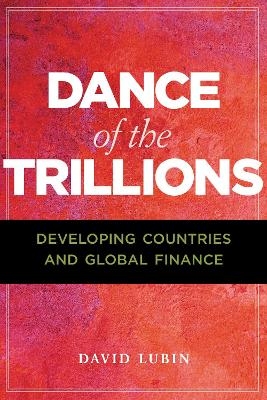 Dance of the Trillions - David Lubin