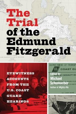 The Trial of the Edmund Fitzgerald