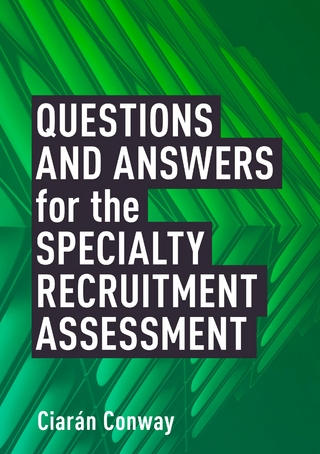 Questions and Answers for the Specialty Recruitment Assessment