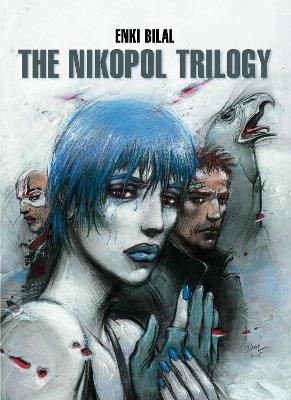 The Nikopol Trilogy - Enki Bilal