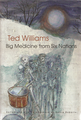 Big Medicine from Six Nations - Ted C. Williams