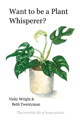 Want to be a Plant Whisperer