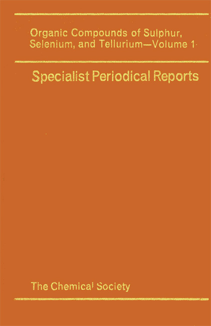 Organic Compounds of Sulphur, Selenium, and Tellurium - 