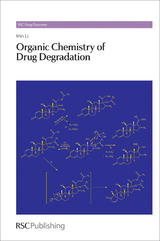 Organic Chemistry of Drug Degradation - Min Li
