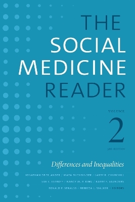The Social Medicine Reader, Volume II, Third Edition - 