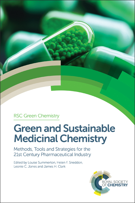 Green and Sustainable Medicinal Chemistry - 