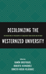 Decolonizing the Westernized University - 