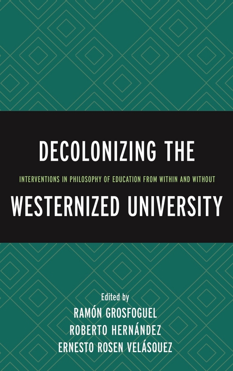 Decolonizing the Westernized University - 