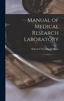 Manual of Medical Research Laboratory