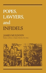 Popes, Lawyers, and Infidels - James Muldoon