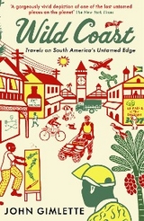 Wild Coast - John Gimlette