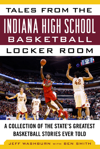 Tales from the Indiana High School Basketball Locker Room