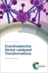 Enantioselective Nickel-catalysed Transformations - H&eacute;l&egrave;ne Pellissier
