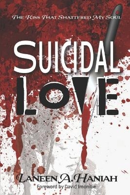 Suicidal Love - Laneen a Haniah