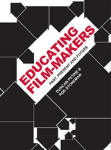 Educating Film-makers - Duncan Petrie, Rod Stoneman