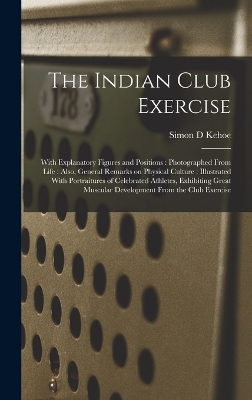 The Indian Club Exercise