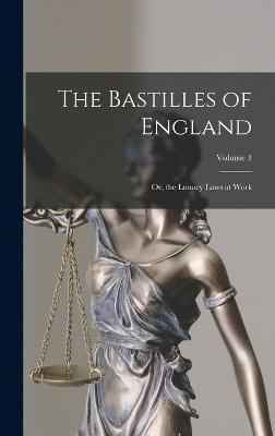 The Bastilles of England