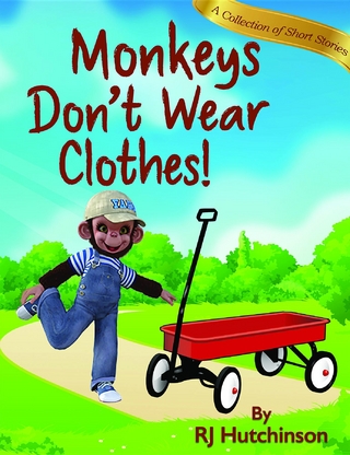 Monkeys Don't Wear Clothes!