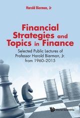 FINANCIAL STRATEGIES AND TOPICS IN FINANCE - Jr Bierman  Harold